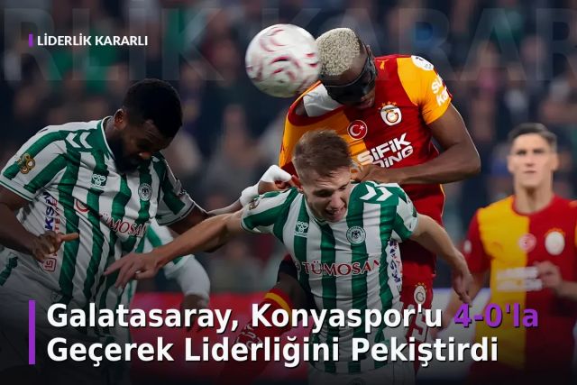 Galatasaray, Konyaspor'u 4-0'la Geçerek Liderliğini Pekiştirdi
