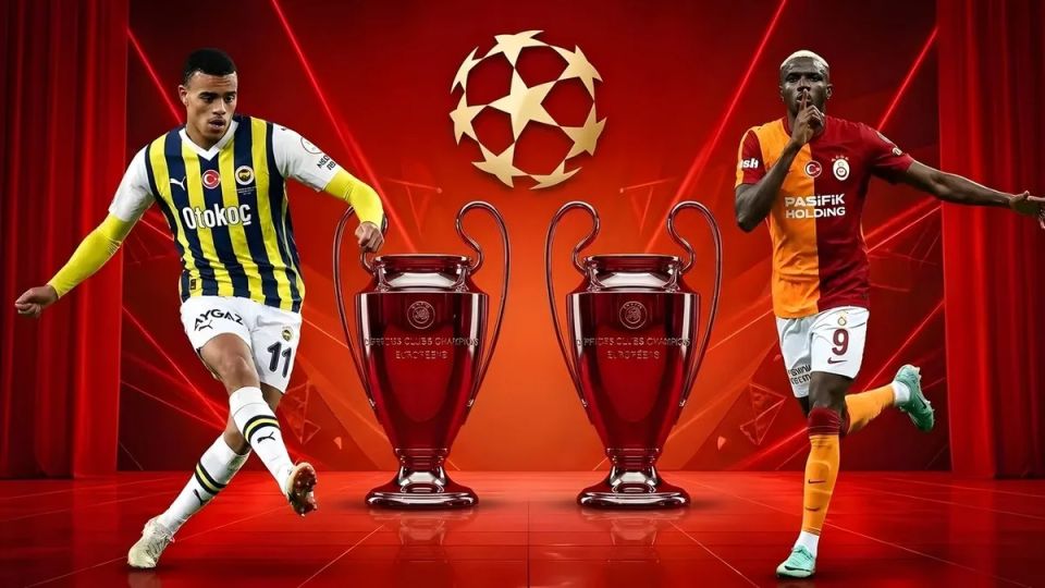 Fenerbahçe ve Galatasaray'ın Şampiyonlar Ligi Macerası Başlıyor