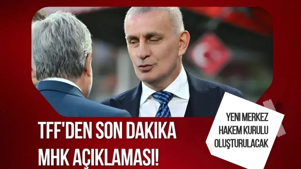 TFF'den Yeni Merkez Hakem Kurulu İçin Kritik Adım